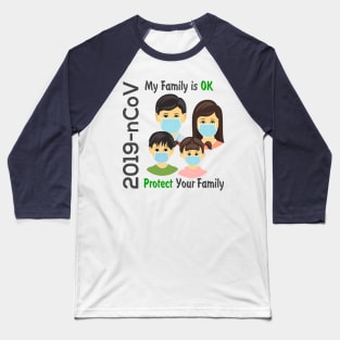 My family is ok Baseball T-Shirt